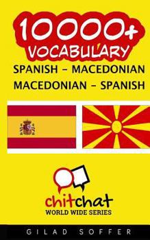 10000+ Spanish - Macedonian Macedonian - Spanish Vocabulary