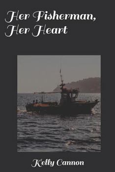 Paperback Her Fisherman, Her Heart Book