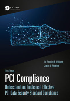 Paperback PCI Compliance: Understand and Implement Effective PCI Data Security Standard Compliance Book