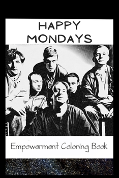 Paperback Empowerment Coloring Book: Happy Mondays Fantasy Illustrations Book