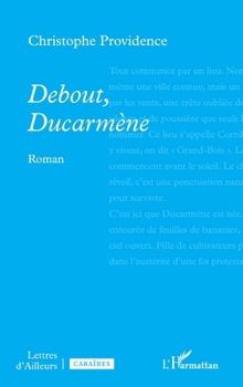 Paperback Debout, Ducarmène [French] Book