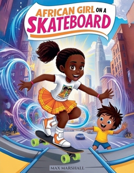 African Girl on a Skateboard