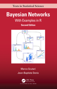Hardcover Bayesian Networks: With Examples in R Book