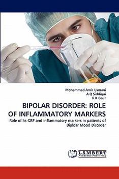 Paperback Bipolar Disorder: Role of Inflammatory Markers Book