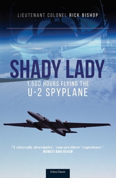 Paperback Shady Lady: 1,500 Hours Flying the U-2 Spy Plane Book