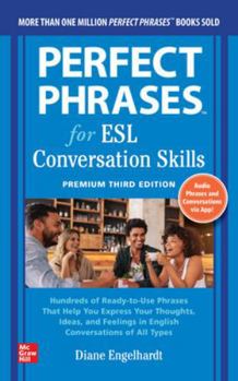 Paperback Perfect Phrases for Esl: Conversation Skills, Premium Third Edition Book