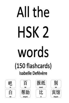 Paperback All the HSK 2 words (150 flashcards) Book