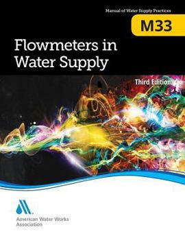 Paperback M33 Flowmeters in Water Supply, Third Edition Book