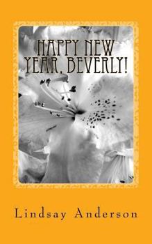 Paperback Happy New Year, Beverly!: A Beverly Black Novel Book