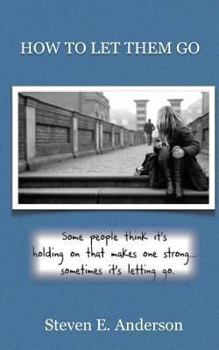 Paperback How To Let Them Go Book
