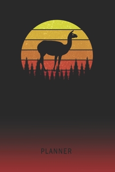 Planner: Llama 2 Year Weekly Planner | 2020 - 2022  | Retro Vintage Sunset Cover | January 20 - December 21 | Planning Organizer Writing Notebook | ... | Plan Days, Set Goals & Get Stuff Done