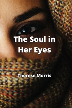 Paperback The Soul in Her Eyes Book