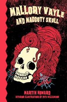 Hardcover Mallory Vayle and Maggoty Skull Book