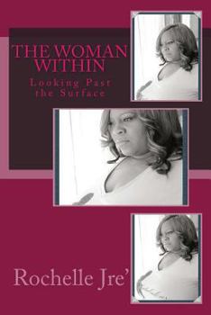 Paperback The Woman Within: Looking Past the Surface Book