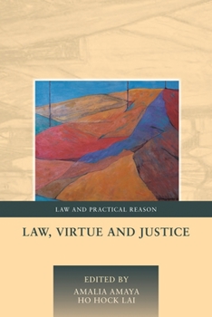 Hardcover Law, Virtue and Justice Book