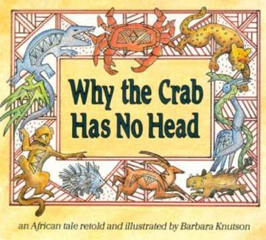 Paperback Why the Crab Has No Head Book