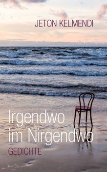 Paperback Irgendwo im Nirgendwo: Gedichte [German] Book
