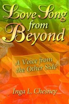 Paperback Love Song from Beyond: A Voice from the Other Side Book