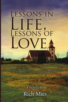 Lessons in Life, Lessons of Love