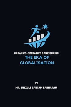 Paperback Urban cooperative bank during the era of globalisation Book