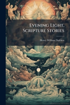 Paperback Evening Light, Scripture Stories Book