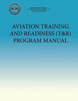 Paperback Aviation Training and Readiness (T&R) Program Manual Book