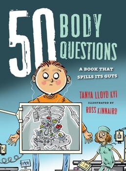 Hardcover 50 Body Questions: A Book That Spills Its Guts Book