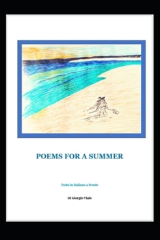 Paperback Poems for a Summer: Testo in italiano a fronte Book
