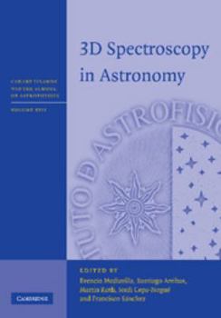 3D Spectroscopy in Astronomy - Book  of the Canary Islands Winter School of Astrophysics