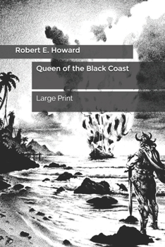 Queen of the Black Coast: Large Print