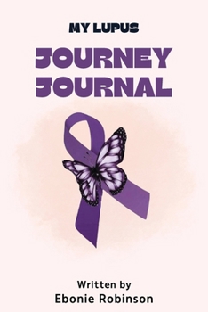 Paperback My Lupus Journey Journal [Large Print] Book