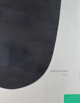 Hardcover Marcelyn McNeil: Works Book