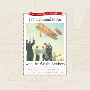 Hardcover From Ground to Air with the Wright Brothers Book