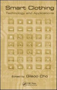 Hardcover Smart Clothing: Technology and Applications Book