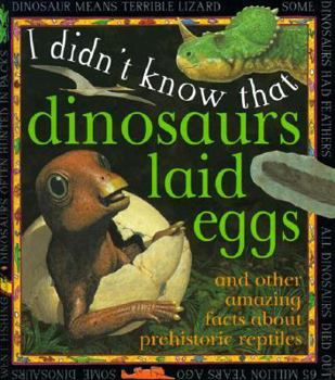 Hardcover I Didn't Know: Dinosaurs L Eggs Book