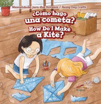 Library Binding ¿Cómo Hago Una Cometa? / How Do I Make a Kite? [Spanish] Book