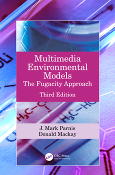 Hardcover Multimedia Environmental Models: The Fugacity Approach Book