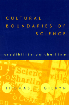 Paperback Cultural Boundaries of Science: Credibility on the Line Book