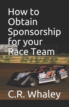 Paperback How to Obtain Sponsorship for your Race Team Book