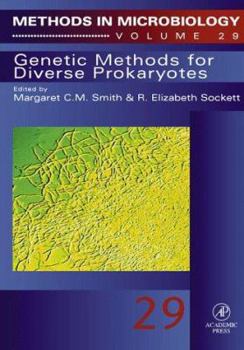 Paperback Genetic Methods for Diverse Prokaryotes (Volume 29) (Methods in Microbiology, Volume 29) Book