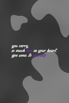 You Carry So Much Love In Your Heart. Give Some to yourself.: Notebook Journal Composition Blank Lined Diary Notepad 120 Pages Paperback Black Texture Vitiligo