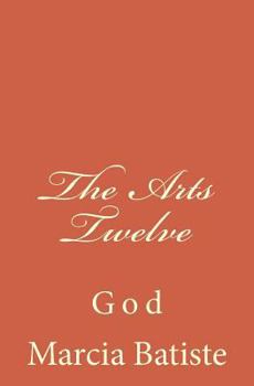 Paperback The Arts Twelve: God Book