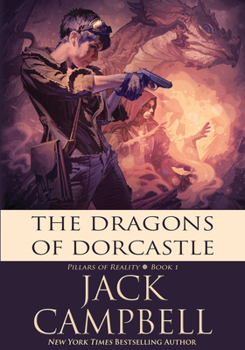 The Dragons of Dorcastle - Book #1 of the Pillars of Reality