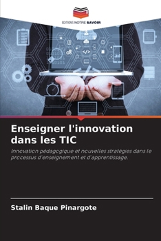 Paperback Enseigner l'innovation dans les TIC [French] Book
