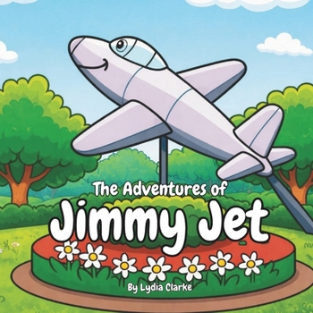 Paperback The Adventures of Jimmy Jet Book