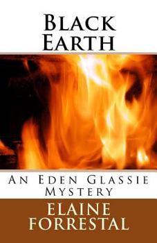 Paperback Black Earth: An Eden Glassie Mystery Book