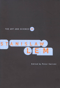 Hardcover The Art and Science of Stanislaw LEM Book