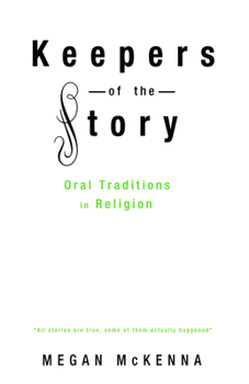 Paperback Keepers of the Story: Oral Traditions in Religion Book