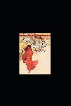 Paperback The Phantom of the Opera Gaston Leroux illustrated edition Book