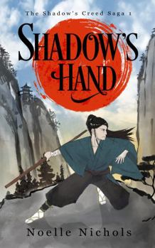 Shadow's Hand - Book #1 of the Shadow's Creed Saga